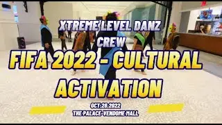 FIFA 2022 CULTURAL ACTIVATION MALL SHOW I Supreme Committee For Delivery & Legacy I XLDC