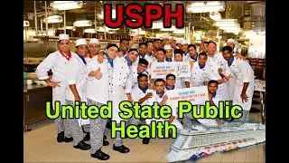 Cruise Job USPH informational | what is USPH | USPH rule in Cruise line |