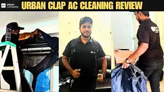 Urban Company AC Deep Clean: WORTH IT? 🤯