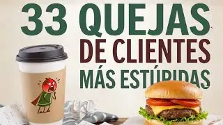 33 Quejas De Clientes Tan Est&uacute;pidas Que No Tienen Ning&uacute;n Sentido
