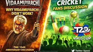 &ldquo;#Ajithkumar in #Vidaamuyarchi One-Year Discussion | #Cricket Fans Debate&rdquo; | #PesiteIrupom 