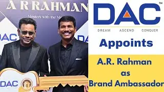 DAC Developers Appoints A R Rahman as its Brand Ambassador Chennai #cinemachennai