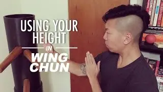 Adapt Wing Chun to Your Height | PWC #106