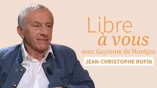 «L'absence du père est une liberté énorme» : Jean-Christophe Rufin est l'invité de «Libre à vous»