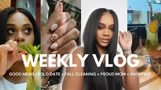 Weekly Vlog! Good News | Try-On Haul + Solo Date + fall cleaning + proud mom + shopping