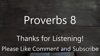 Proverbs 8 - The Passion Translation audio Bible - TPT