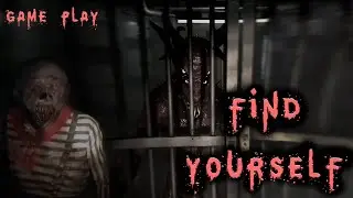 Game Play Find Yourself Правда страшно, Полное прохождение.