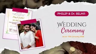 PHILIP and Dr. BILHA  || WEDDING || 17th January 2026 || Time 10.30am ||