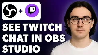 🔴 How To See Your Twitch Chat In Obs Studio 
