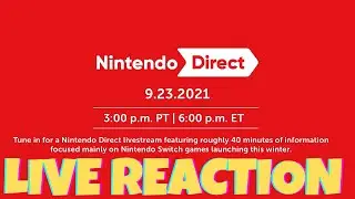 Nintendo Direct 9.23.2021 Live Reaction w/DeondreHawk7