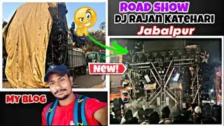 Dj Rajan Katehari Ka Jabalpur Ka Sabse Bada Roadshow 😱 | Ghar girne se bach gaye Jabalpur