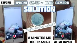 IPHONE 6S PLUS CAMERA BLUR SOLUTION#camera #iphone #mobile #android #mobilerepairing#mobilerepair