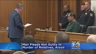 Man Pleads Not Guilty To Murdering Brother's Family In Colts Neck Fire