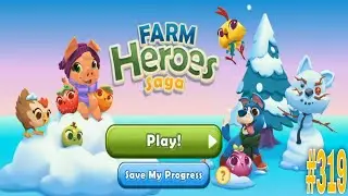 Farm Heroes Saga - Puzzle Games | RKM Gaming | Tips And Tricks | Casual Games | Level 319