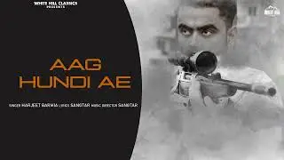 Aag Hundi Ae | Harjeet Barmia