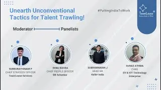 TeamLease Webinar #65: Unearth Unconditional Tactic for Talent Trawling | Session I