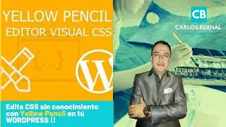 Edita CSS sin conocimiento con YELLOW PENCIL plugin WordPress !!