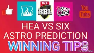 HEA VS SIX BBL 25th T20 Dream11 Prediction Tamil/HEA VS SIX ASTRO Prediction Tamil/Winning Tips