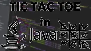 TIC TAC TOE in Java under 30 minutes!