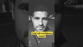 Get over your lack of confidence when making cold calls #insuranceagent