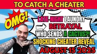 💔Dirty Laundry Exposed | Cactus Gift Outs Cheater😨| To Catch a Cheater | Cheating Compilation 3 Hour