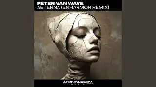 Aeterna (Enharmor Extended Remix)
