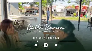 ZenitStar - Cinta Barumu