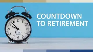 Countdown to Retirement | LASERS