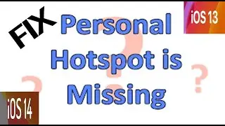 How to Fix Missing Personal Hotspot Feature on iPhone after iOS 14 Update   Here's the Fix
