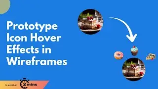 Prototype icons with hover effects in wireframes | MockFlow Prototyping