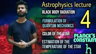 Black body radiation & Estimate the Temperature of the Star | In English | 2020