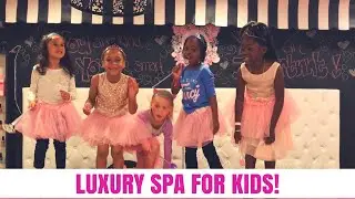 GLAMA GALS TWEEN LUXURY SPA FOR KIDS!
