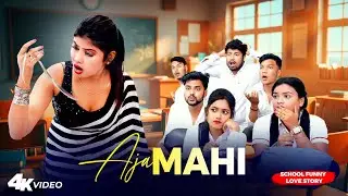 Aaja Mahi | Madam Crush School Story | School Life First Love Feelings | Colourful School Romance