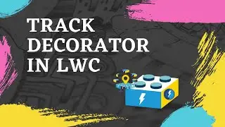 How to Work on Track decorator part 2 in #Salesforcehunt LWC(Lightning Web Component)