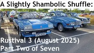 A Slightly Shambolic Shuffle Around Rustival 3 (August 2025) - Part Two of Seven