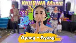 AYANG AYANG KHURNIA MUSIC / PUTRA JAVA CREATIVE #dangdut #live