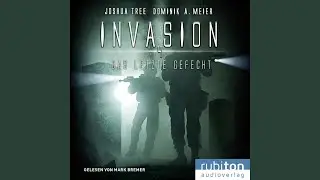 Kapitel 37 - Invasion 4: Das letzte Gefecht