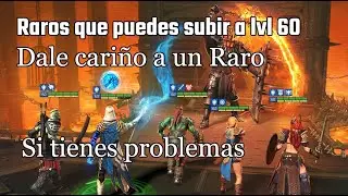 CAMPEONES RAROS QUE PUEDES SUBIR A LVL 60 - RAID Shadow Legends