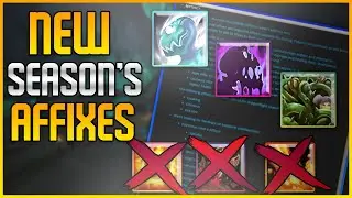 Season 2's THREE NEW Mythic+ Affixes: Say Goodbye to 3 old ones!