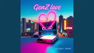 GenZ Love