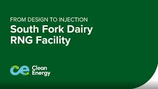 On Time, On Budget: South Fork Dairy RNG Project