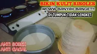Tips Dan Trik Cara Membuat Kulit Risoles Lembut Tidak Sobek Dan Anti Gagal