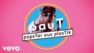 pauT - popsTar aus plasTik