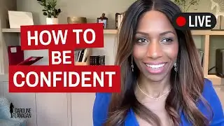 How To Be CONFIDENT - Live Webinar Friday 15th November 2024