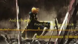 Nightcore - My Chemical Romance - To The End