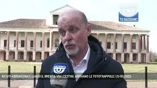 RIFIUTI ABBANDONATI LUNGO IL BRENTA: VIA I CESTINI, ARRIVANO LE FOTOTRAPPOLE | 21/01/2025