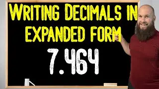 How To Write Decimals In Expanded Form (Parentheses)