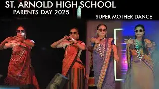 Super Mom Dance on Parents Day Programme|| St. Arnold high School Gandatwisa