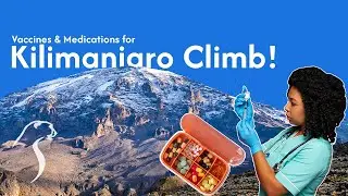 Vaccines & Medications for Kilimanjaro Climb! | African Scenic Safaris