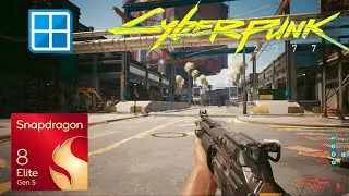 Cyberpunk 2077 | Snapdragon 8 Elite Gen 5 | Winlator Bionic